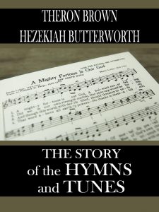 Book Cover: The Story of The Hymns and Tunes